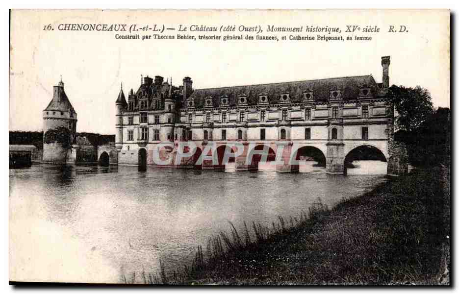 Chenonceaux CPA Le chateua (cote Ouest) Monument historique