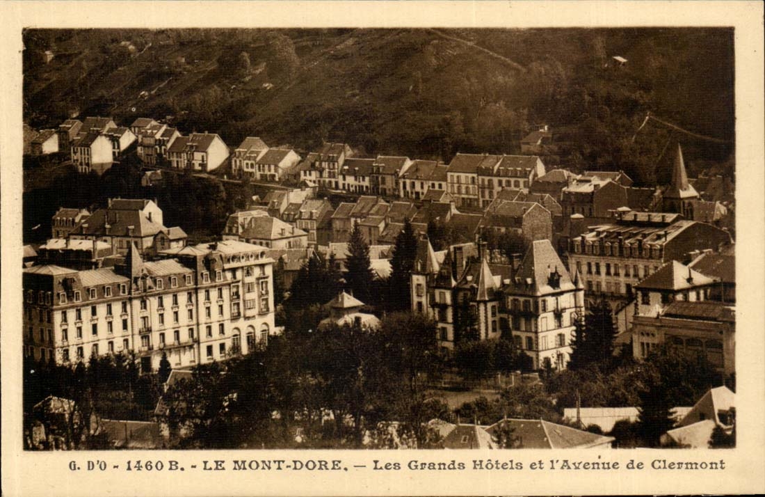 Auvergne CPA G D'O Le Mont Dore Les grands hotels et l'avenue de Clermont