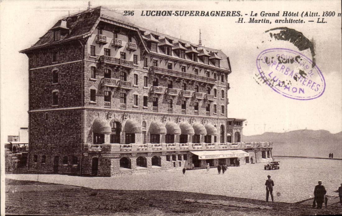 Luchon-Superbagnères — Le Grand Hôtel (Alt. 1800 m) — H. Martin, architecte — LL. n°296