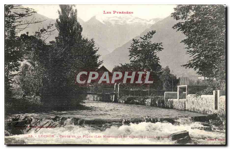 Luchon CPA Chute de la pique (les montagnes de Vignasque dans le fond)