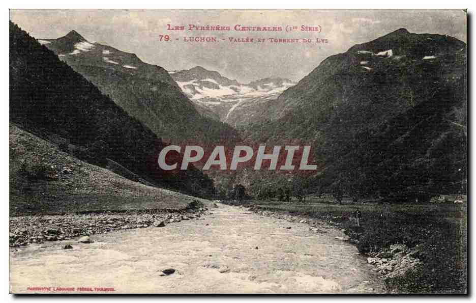 Luchon CPA Vallee et torrent du Lys