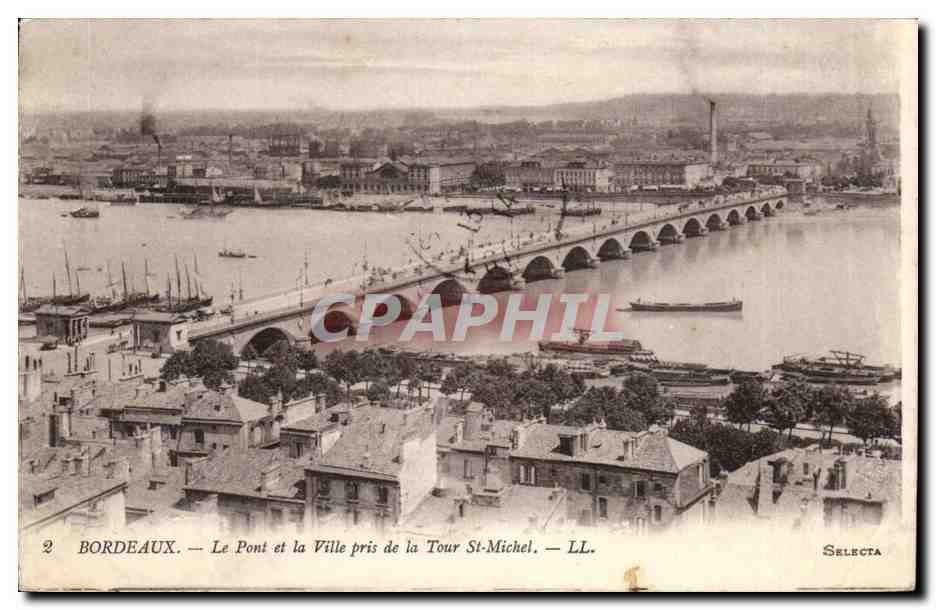 Bordeaux CPA le pont et la ville pris de la Tour St Michel