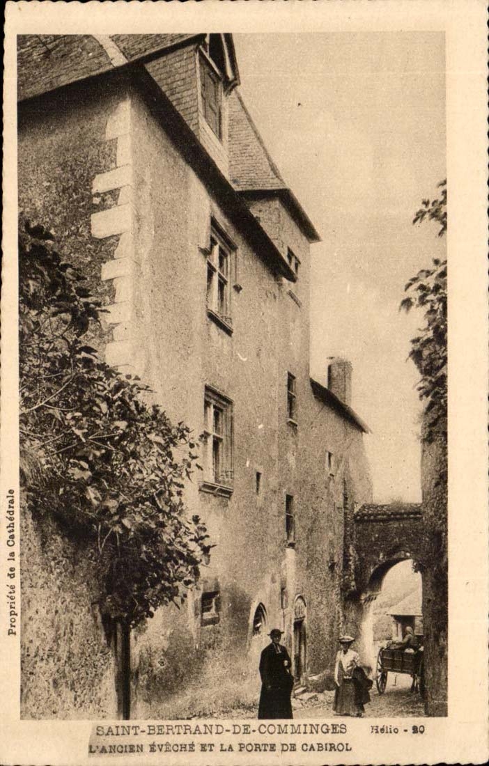 Saint Bertrand de Comminges CPA L'ancien eveche et la porte de Cabirol