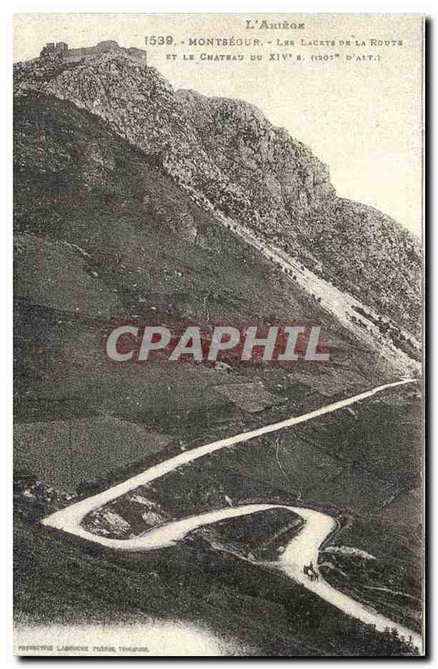 Montségur - Les Lacs de la Route et le Château du XIVe - (1207 m d'alt.) — L'Ariège, éditeur L'aurore, impr. Émile Zola