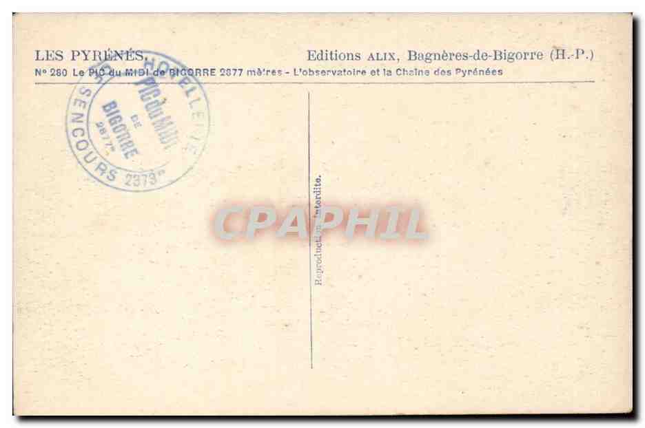 Le Pic du Midi de Bigorre — L'observatoire et la Chaîne des Pyrénées — Editions ALIX, Bagnères-de-Bigorre (H.P.) — Verso