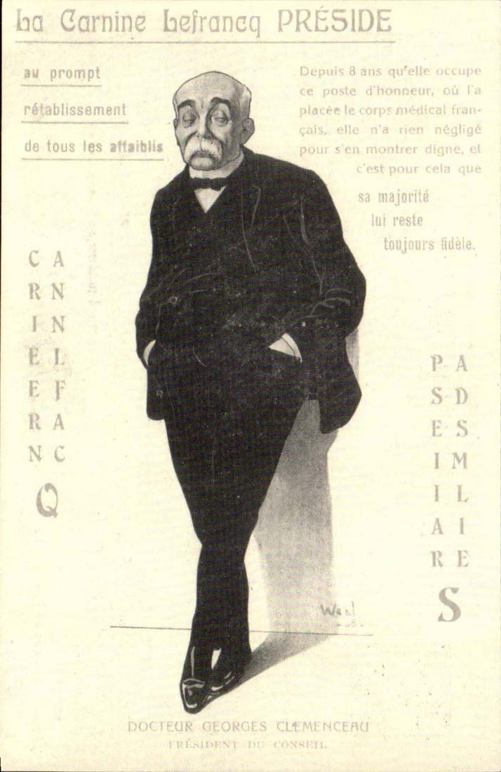 REPRODUCTION La carninie Lefrancq preside Docteur Georges Clemenceau President du conseil
