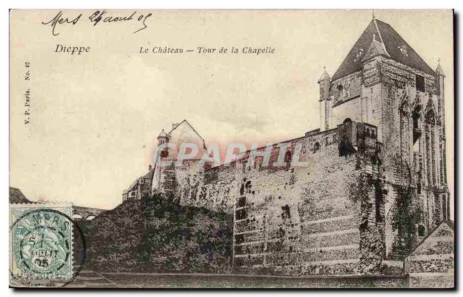 Dieppe CPA Le chateau Tour de la chapelle