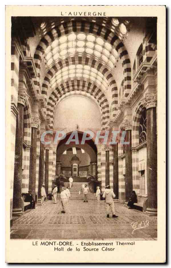 Le Mont Dore CPA Etablissement thermal Hall de la Source CEsar