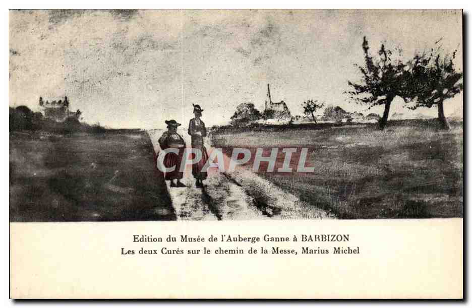 Edition du Musee de l'auberge Ganne a Barbizon CPA Les deux cures sur le chemin de al messe Marius Michel