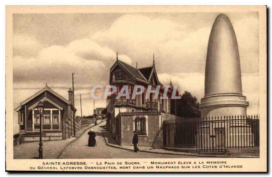 CPA Le Havre Sainte Adresse le pain de sucre (General Lefebvre Desnouettes)