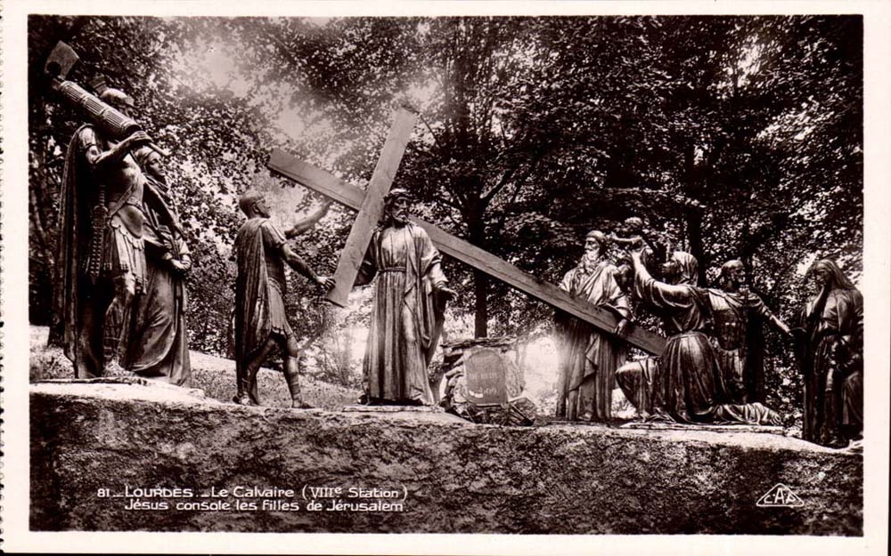 Lourdes CPA Le calvaire (8eme station) Jesus console les filles de Jerusalem