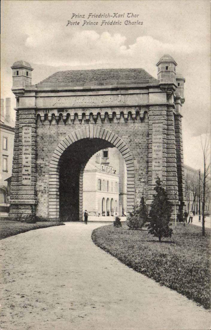 Metz CPA Prinz Friedrich Karl Thor Porte Prince Frederic Charles