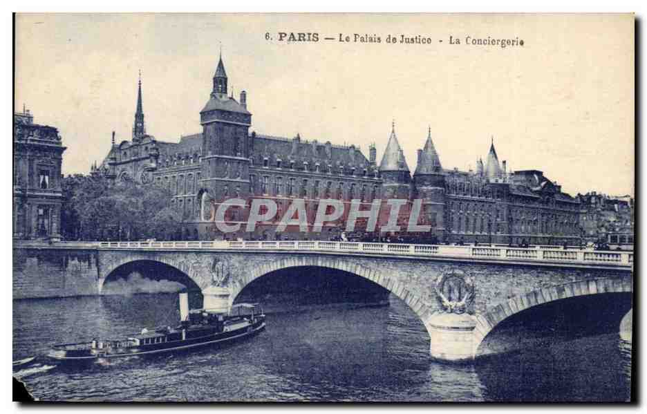 Paris CPA Le palais de justice La conciergerie