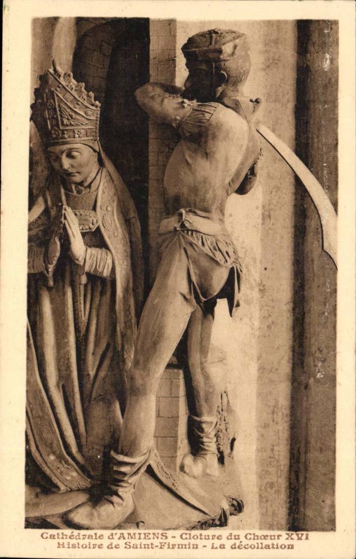 Cathédrale d'Amiens - Histoire de Saint-Firmin - La décollation