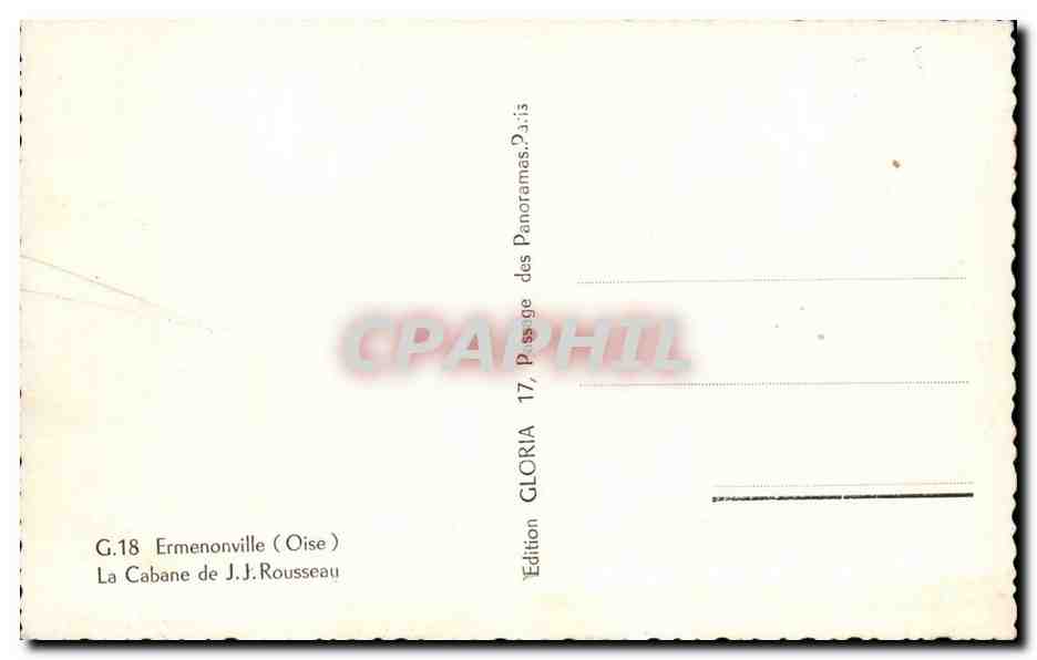 La Cabane de J.J. Rousseau — Ermenonville (Oise) — Édition GLORIA, série G.18 — Rückseite