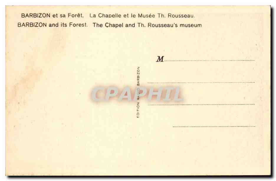 Barbizon et s foret CPa Chapelle et musee Rousseau — Rückseite