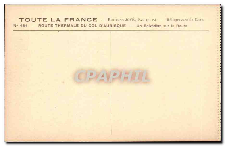 CPA Route thermale d'aubisque Un Belvedere sur la route — Rückseite