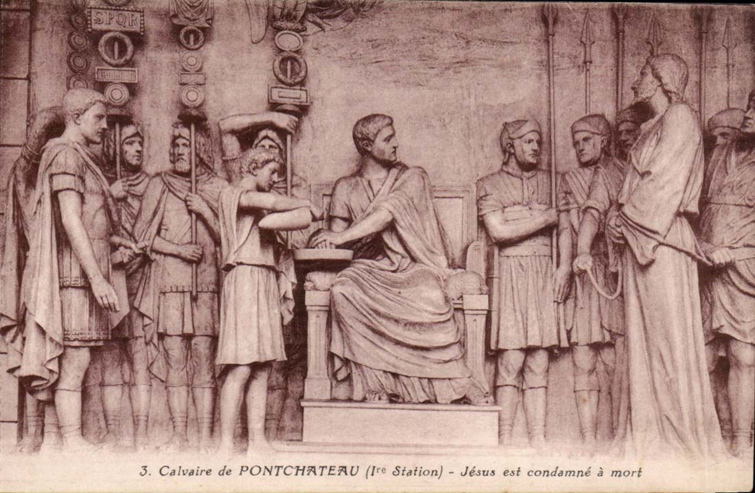 CPA Calvaire de Pontchateau Jesus est condamne a mort