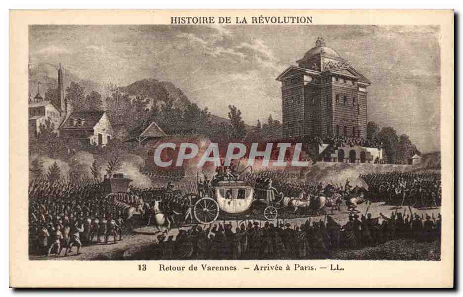 CPA Histoire de la rEvolution Retour de Varennes Arrivee a Paris