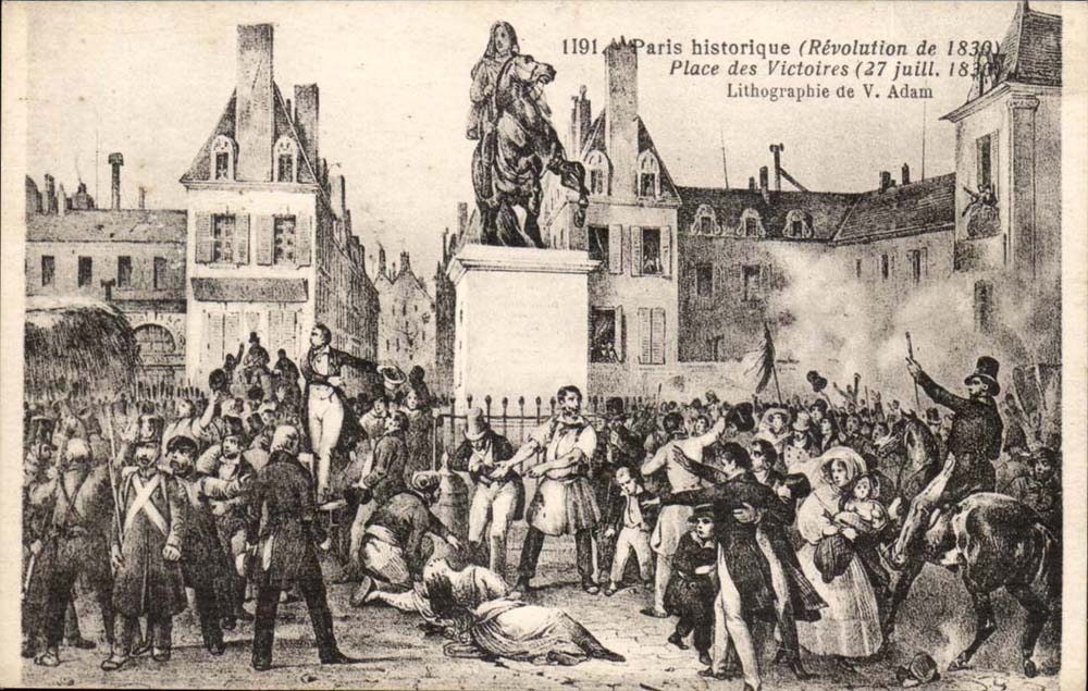 Paris historique (Révolution de 1830) — Place des Victoires (27 juill. 1830) — Lithographie de V. Adam, n° 1191