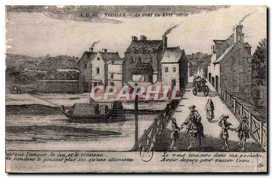 CPA Histoire NEuilly Le pont au 18eme