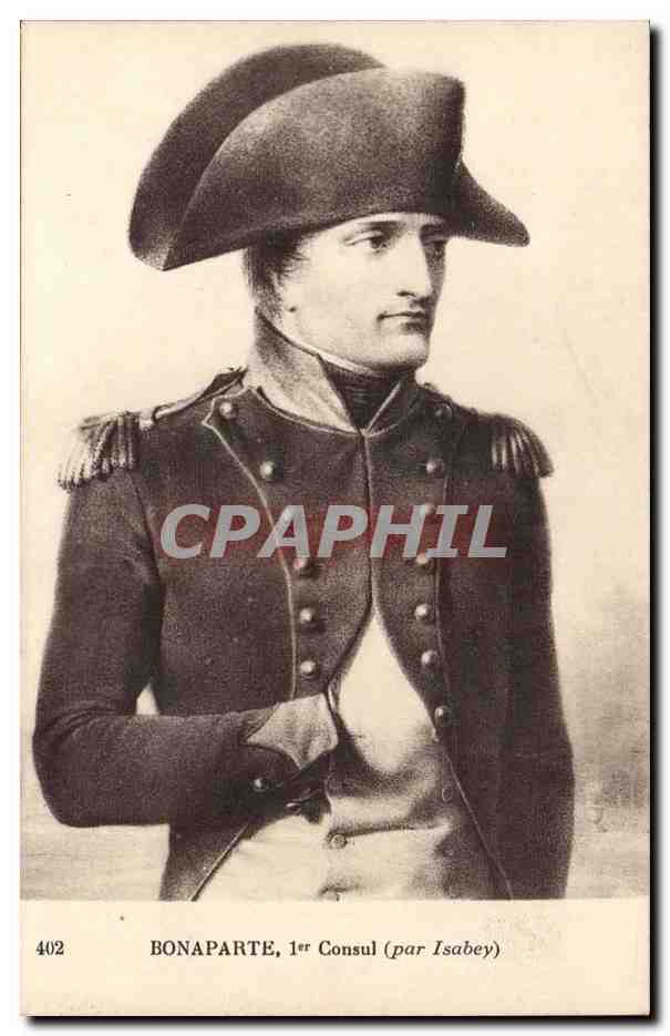 CPA Histoire de la Revolution Bonaparte Napoleon 1er consul (par Isabey)