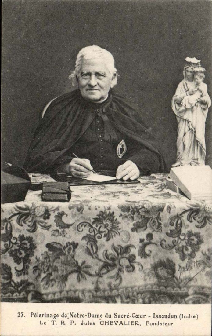 Pèlerinage de Notre-Dame du Sacré-Cœur - Issoudun (Indre) — Le T. R. P. Jules Chevalier, Fondateur — S.F. Phototypie Issoudun
