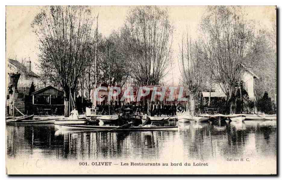 Olivet — Les Restaurants au bord du Loiret — Édition H. C. n° 901