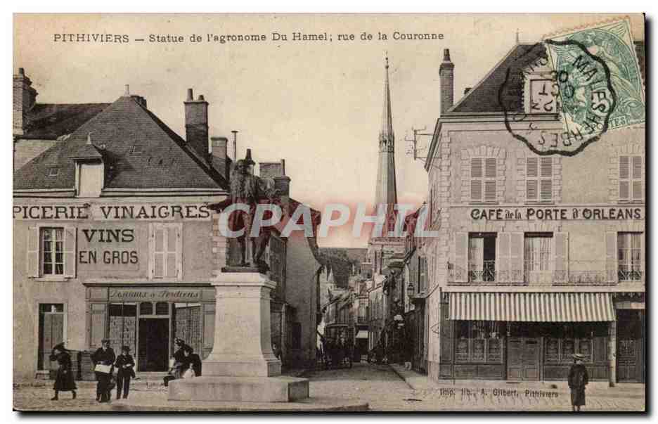 Pithiviers CPA Statue de l'agronome Du Hamel rue de la couronne