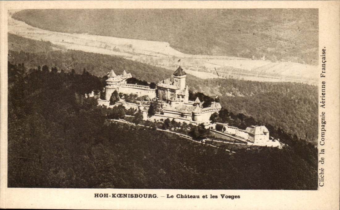 Hoh-Kœnigsbourg — Le Château et les Vosges — Cliché de la Compagnie Aérienne Française