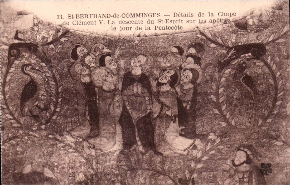 St-BERTRAND-de-COMMINGES — Détails de la Chapelle de Clément V. La descente du Saint-Esprit sur les apôtres le jour de la Pentecôte