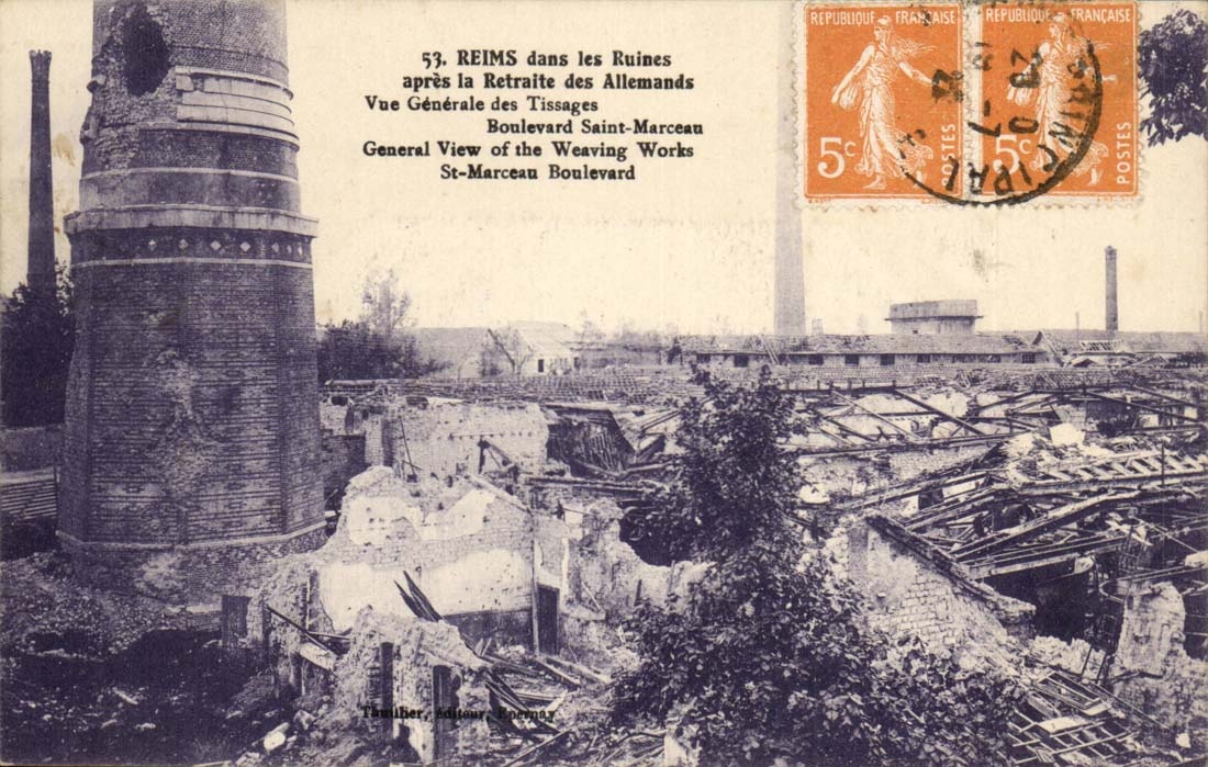 Reims dans les Ruines — Vue Générale des Tissages Boulevard Saint-Marceau — Éditeur Téulibier, n°53