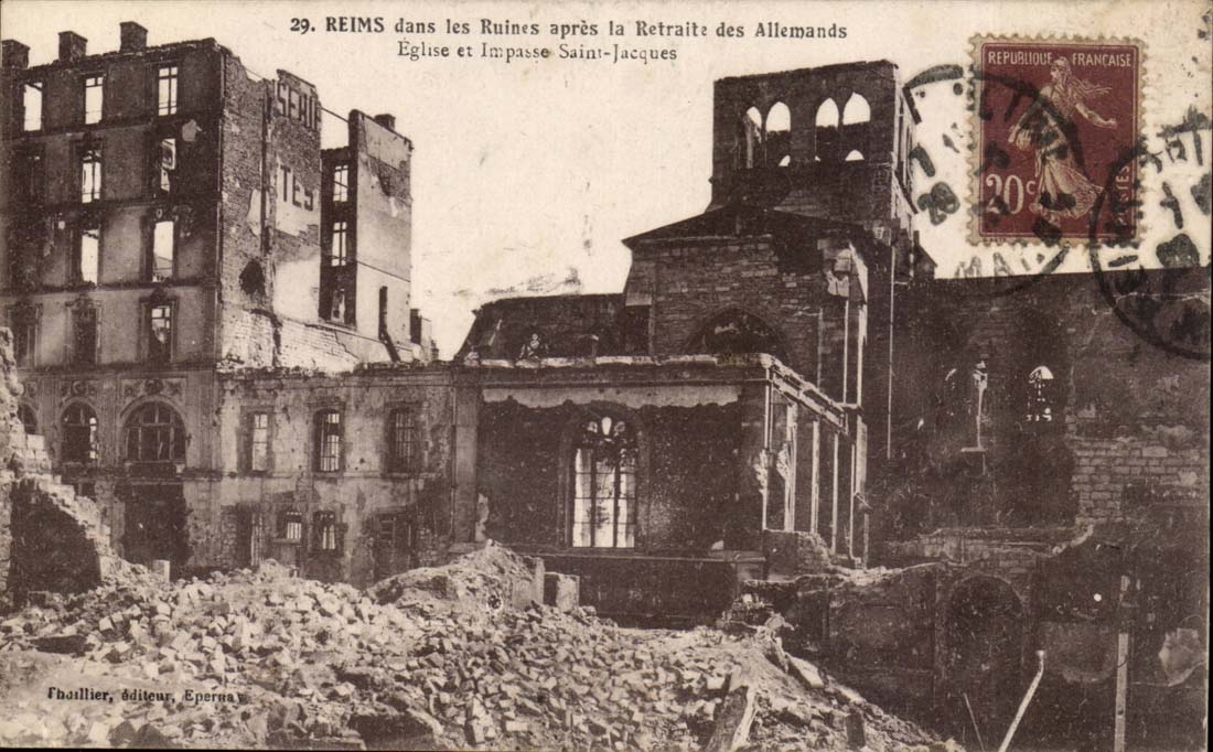 CPA Reims dans les ruines apres la retraite des allemands Eglise et impasse Saint Jacques