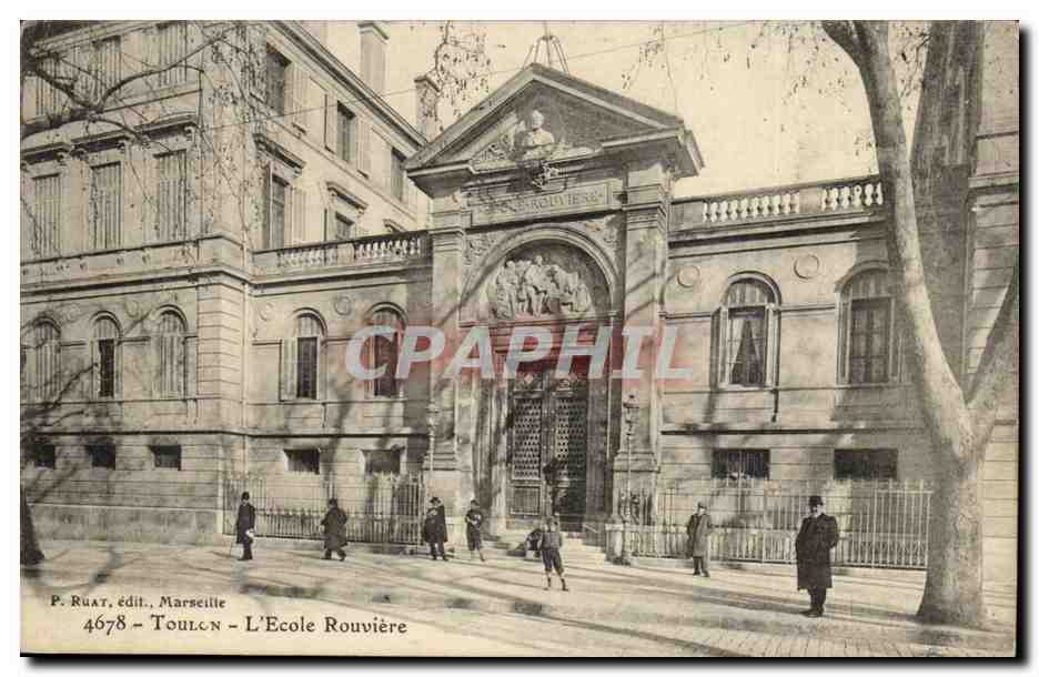 Toulon - L'École Rouvière — P. Ruat, édit., Marseille, n° 4678