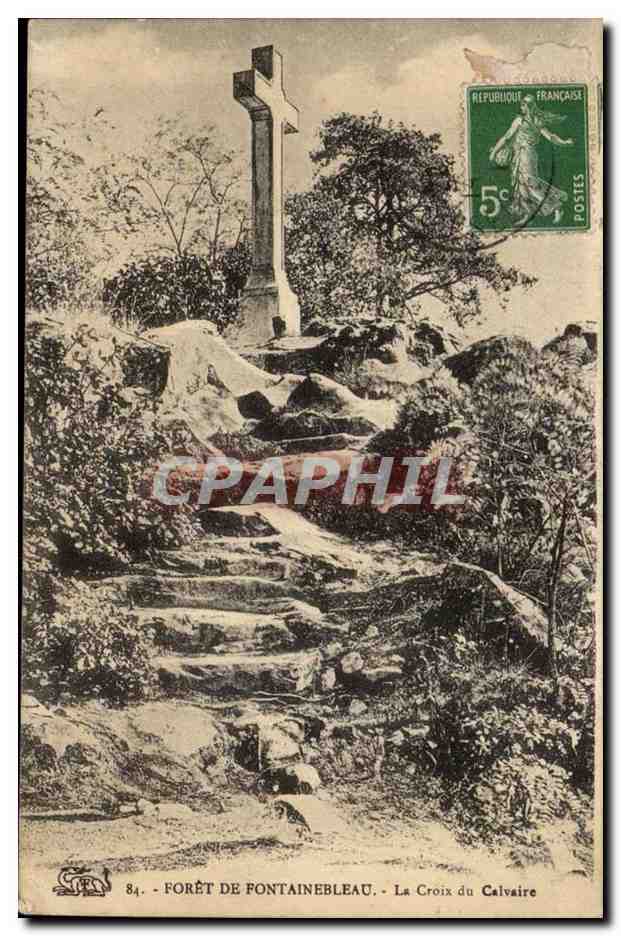 Wald von Fontainebleau — Kreuz des Kalvariums — Verlag GRON n°84