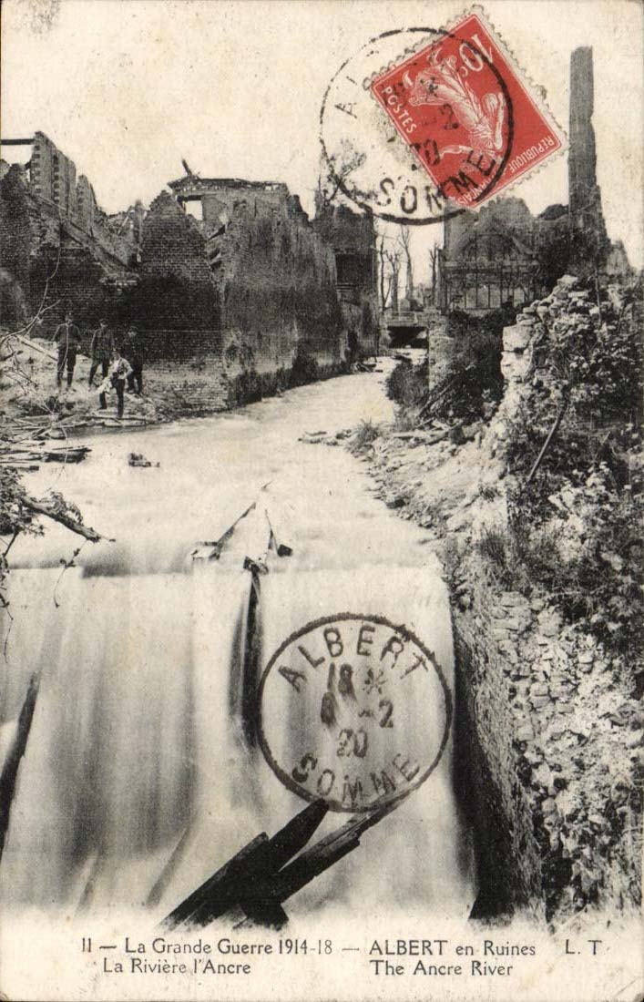La grande guerre 1914 1918 Albert en ruines La riviere l'ancre