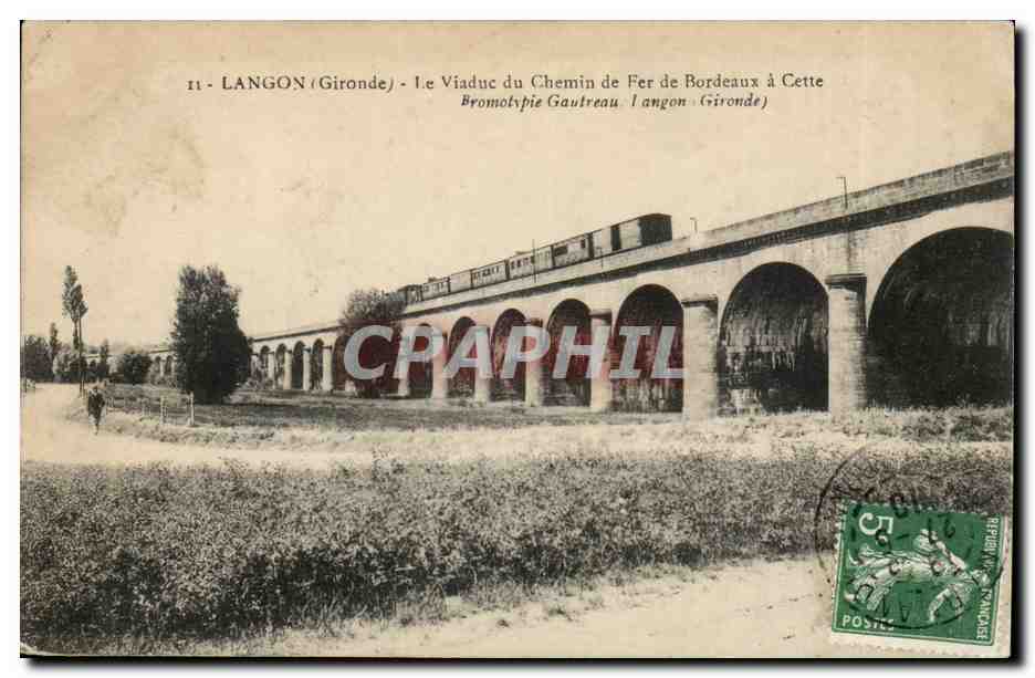 Langon CPA Le viaduc du chemin de fer de Bordeaux a Cette Bromotypie Gautreau (train)