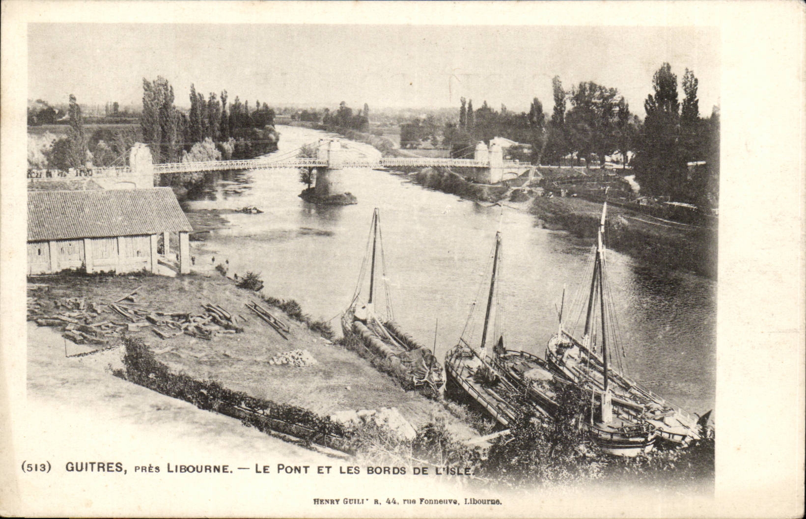 Guitres, près Libourne — Le pont et les bords de l'Isle — Henry Guili, 44, rue Fonneuve, Libourne