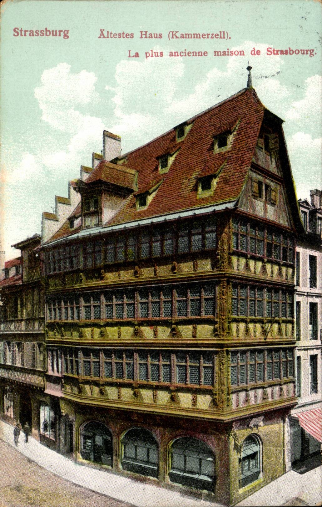 Strassburg CPA Kammerzell La plus ancienne maison de Strasbourg