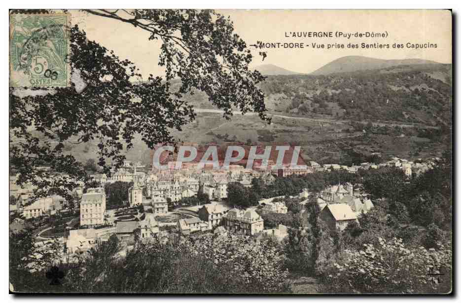 Le mont Dore CPA Vue prise des sentiers des capucins