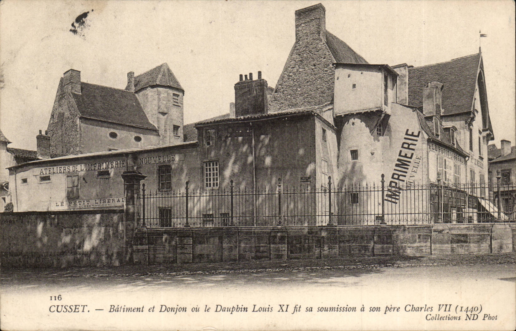 Cusset — Ateliers d'imprimerie et donjon où le Dauphin Louis XI fit sa soumission à son père Charles VII (1440) — Collections ND Phot