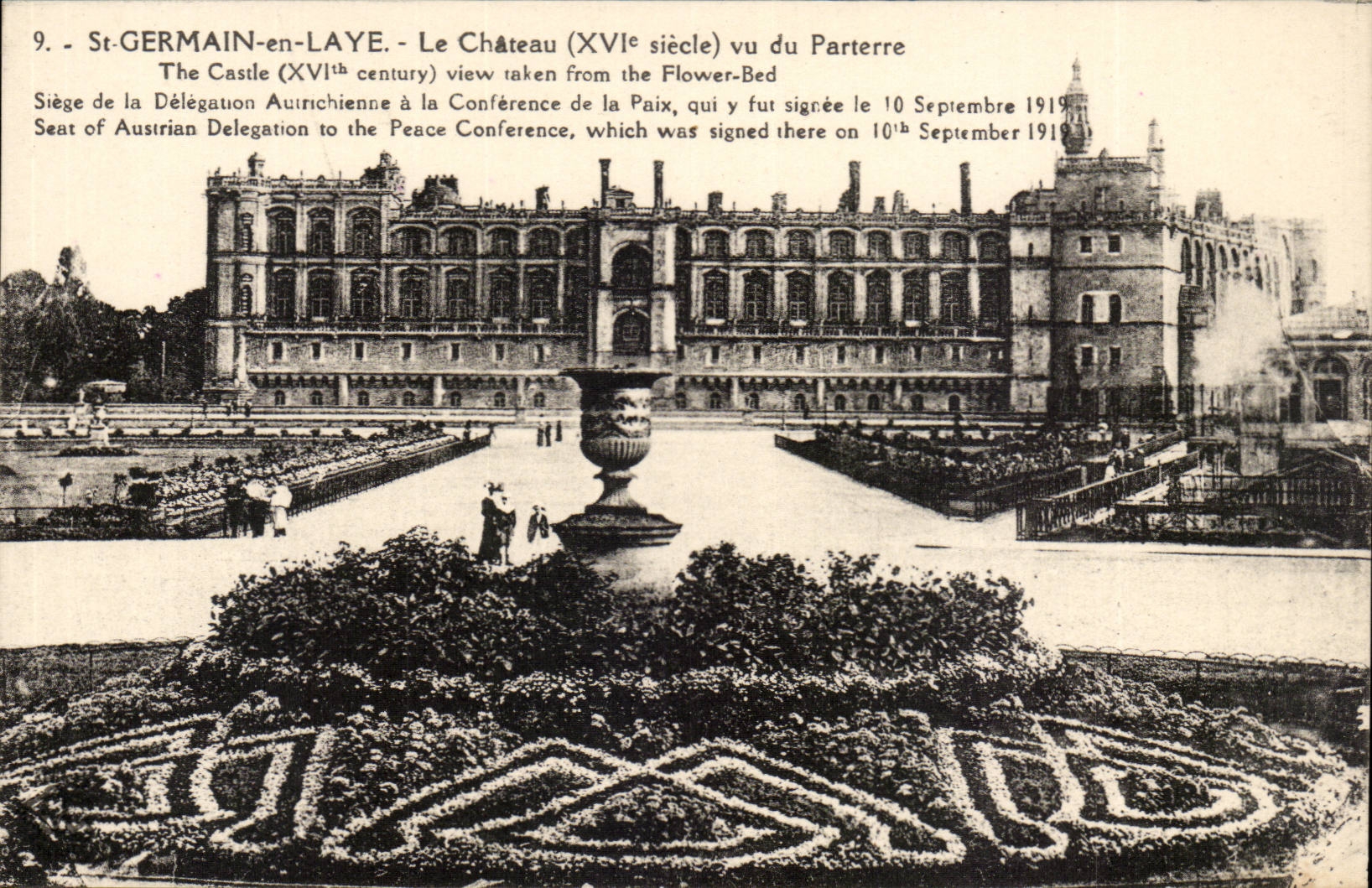 St-GERMAIN-en-LAYE - Le Château (XVIe siècle) vu du Parterre — Siège de la Délégation Autrichienne à la Conférence de la Paix signée le 10 septembre 1919 — Phototypie "L'Abcille", Paris