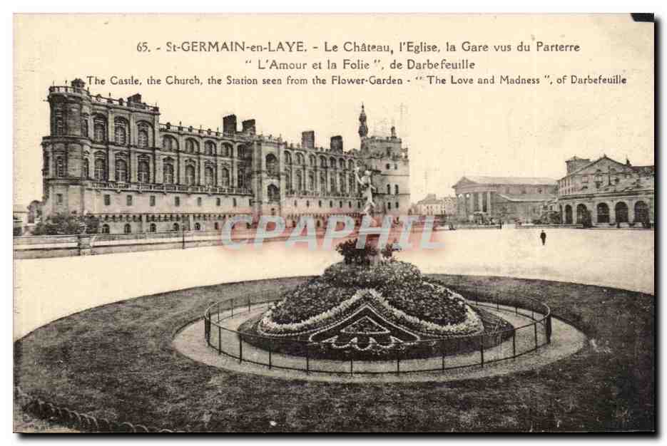 St-GERMAIN-en-LAYE - Das Schloss, die Kirche, die Station vom Parterre aus gesehen - "Liebe und Wahnsinn", von Darbefeulle