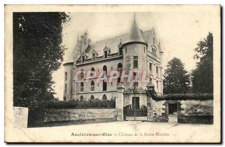 CPA Asnieres sur Oise Chateau de la Reine blanche