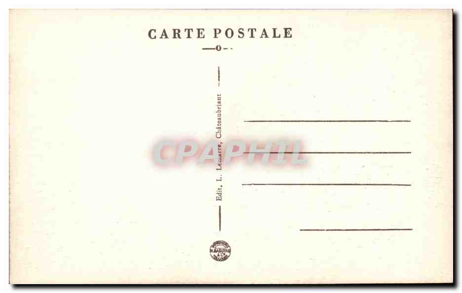 Chateubriant CPA Chateau de la Renaissance Le logis Seigneurial (1537) — Rückseite