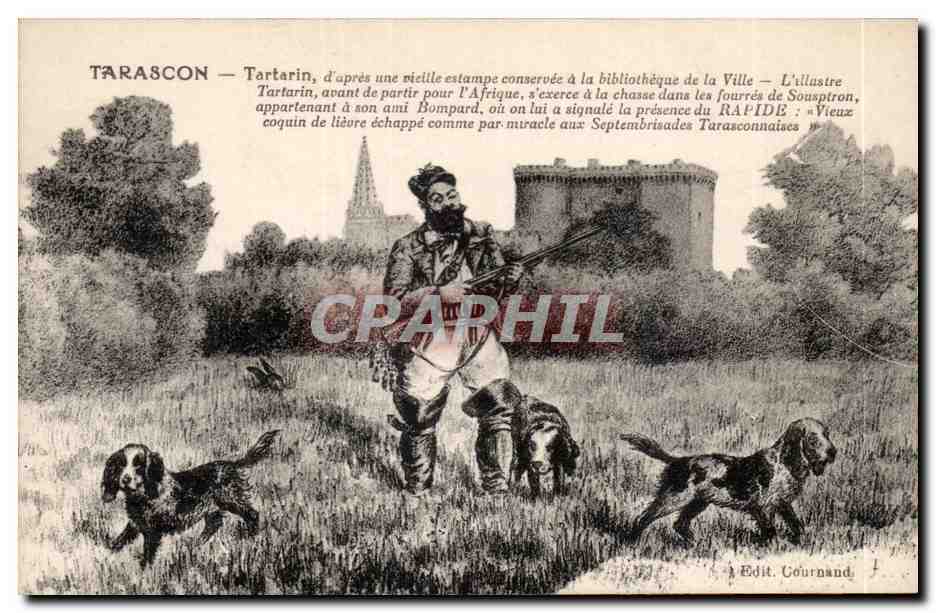 Tarascon — Tartarin s'exerçant à la chasse dans les fourrés de Sousspron — Edit. Cournand