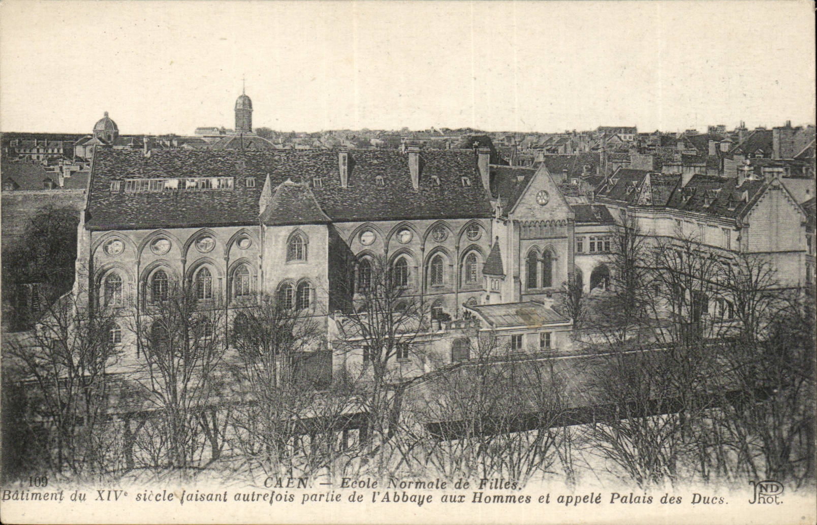 Caen — École Normale de Filles (ancien Palais des Ducs)