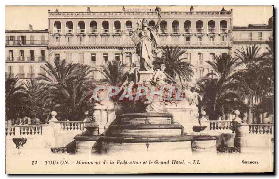 Toulon CPA Monument de la Federation et le Grand hotel