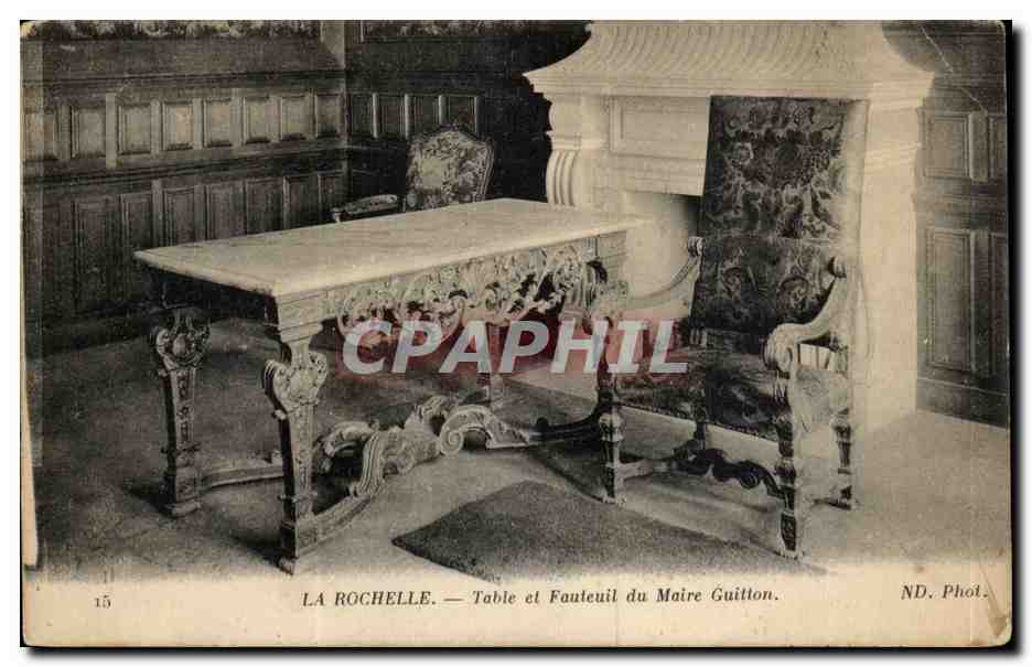 La Rochelle CPA Table et fauteuil du Maire Guitton