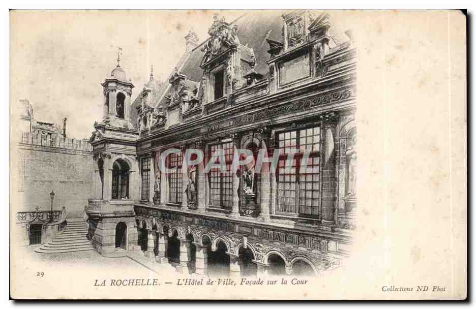 La Rochelle — L'Hôtel de Ville, Façade sur la Cour — Collections ND Phot